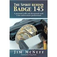 The Spirit Behind Badge 145