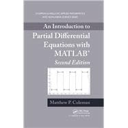 An Introduction to Partial Differential Equations with MATLAB, Second Edition