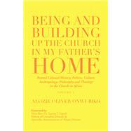 Being and Building up the Church in My Father’s Home