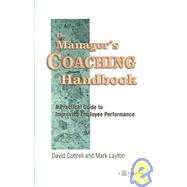 The Manager's Coaching Handbook