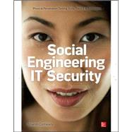 Social Engineering in IT Security: Tools, Tactics, and Techniques