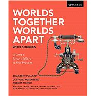 Worlds Together, Worlds Apart with Sources, Volume 2