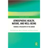 Atmospheric Health, Nature, and Well-being