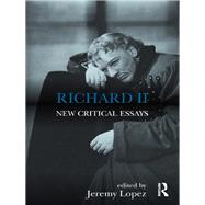 Richard II: New Critical Essays