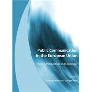 Public Communication in the European Union: History, Perspectives and Challenges