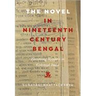 The Novel in Nineteenth-Century Bengal