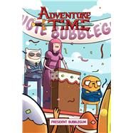 Adventure Time Original Graphic Novel Vol. 8: President Bubblegum President Bubblegum