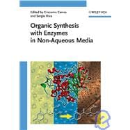 Organic Synthesis with Enzymes in Non-Aqueous Media