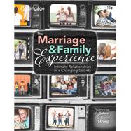 The Marriage and Family Experience: Intimate Relationships in a Changing Society