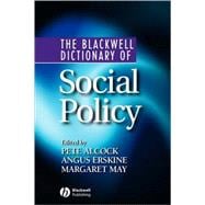 The Blackwell Dictionary of Social Policy
