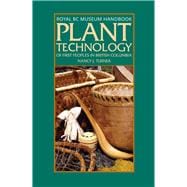 Plant Technology of the First Peoples of British Columbia