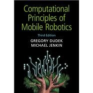 Computational Principles of Mobile Robotics,9781108498470