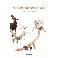 An Arrangement of Skin Essays