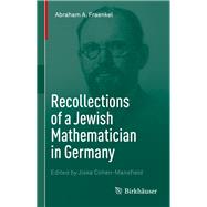 Recollections of a Jewish Mathematician in Germany