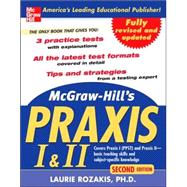 McGraw-Hill's PRAXIS I and II, 2nd Ed.