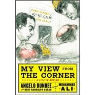 My View from the Corner: A Life in Boxing