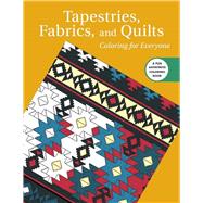 Tapestries, Fabrics, and Quilts