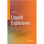 Liquid Explosives