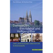 Domspatzen, Bischofshof Und Heiligengraber