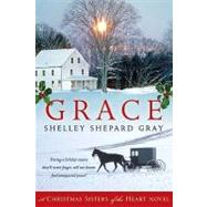 Grace : A Christmas Sisters of the Heart Novel