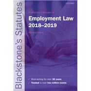 Blackstone's Statutes on Employment Law 2018-2019