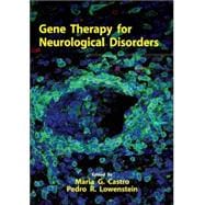 Gene Therapy for Neurological Disorders