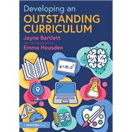 Developing an Outstanding Curriculum