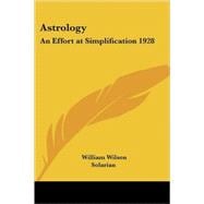 Astrology : An Effort at Simplification 1928