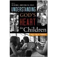 Understanding God's Heart for Children