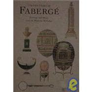 Golden Years of Faberge: Drawings and Objects from the Wigstrom Workshop