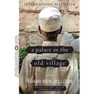 A Palace in the Old Village A Novel