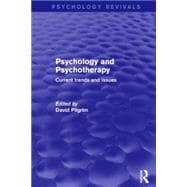 Psychology and Psychotherapy: Current Trends and Issues