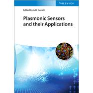 Plasmonic Sensors and their Applications