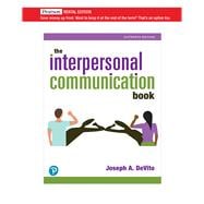 The Interpersonal Communication Book [RENTAL EDITION]