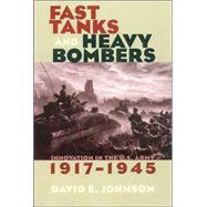 Fast Tanks and Heavy Bombers