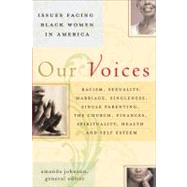 Our Voices Issues Facing Black Women in America