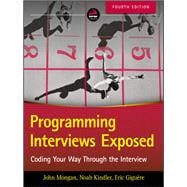 Programming Interviews Exposed Coding Your Way Through the Interview