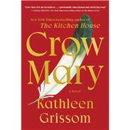 Crow Mary A Novel