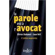 La parole est à l'avocat - 4e ed.