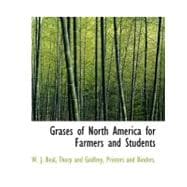 Grases of North America for Farmers and Students