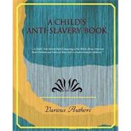 A Child's Anti-slavery Book