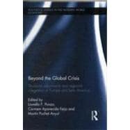 Beyond the Global Crisis: Structural Adjustments and Regional Integration in Europe and Latin America