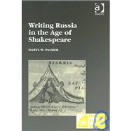 Writing Russia in the Age of Shakespeare
