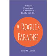 A Rogue's Paradise