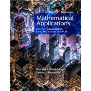 Mathematical Applications for the Management, Life, and Social Sciences