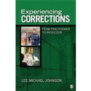 Experiencing Corrections : From Practitioner to Professor