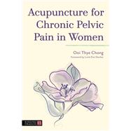 Acupuncture for Chronic Pelvic Pain in Women