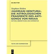 Hadriani Genitura - Die Astrologischen Fragmente Des Antigonos Von Nikaia