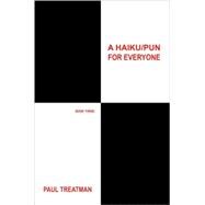 A Haiku/ Pun for Everyone 3