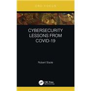 Cybersecurity Lessons from CoVID-19